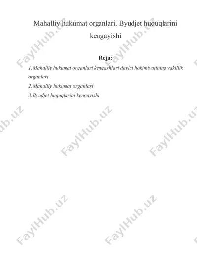 mahalliy hukumat organlari. byudjet huquqlarini kengayishi — DOCX