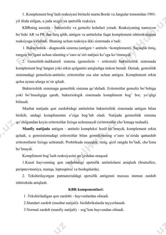 b ishtirokida aniqlash. kbr komponentlari: 1 .tekshiriladigan qon zardobi - hayvonlardan olinadi. 2.standart zardob (musbat natijali)- biofabrikalarda tayyorlanadi. 3.normal zardob (manfiy natijali) – sog’lom hayvondan olinadi. 4. kompliment (oqsil tabiatli modda bo’lib, hayvon va odamlar zardobi, limfa, to’qima syuyqliklarining tarkibiy qismi) - biofabrikada dengiz cho’chqasining qon zardobidan tayyorlanadi. aniq titrda suyultirilgan tayyor ishchi eritmasi ishlatiladi. 5.antigen - aniq mikrobdan biofabrikada tayyorlanadi. ularda seriya raqami, faolligi (titri) va qancha suyultirishi ko’rsatilgan bo’ladi. 6. gemolizin - biofabrikada, qo’y eritrotsitlari bilan quyonni giperimmunlab tayyorlanadi. 1:1 nisbatda glitserin qo’shilgan bo’ladi. aniq titrda suyultirilgan tayyor ishchi eritmasi ishlatiladi. 7. qo’y eritrotsitlari 1:40 (2,5%) fiziologik eritmada tayyorlanadi. 8. fiziologik eritma (0,85% li nacl). 2. kbr ning asosiy tajribasini qo’yish komponentlar tekshirilayotgan zardobli probirkalar 1:10 standart zardobii normal zardobli nazorat gemsistema № 1 № 2 № 1 № 2 № 1 № 2 zardob 0,2 0,2 0,2 0,2 0,2 0,2 antigen 0,2 0,2 0,2 fiz. eritma 0,2 …