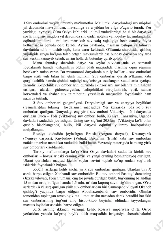 a xududida joylashgan bratsk (angara daryosi), krasnoyarsk (yenisey daryosi), kuybishev (volga), buxtarma (irtish) kabi suv omborlari nafakat mazkur mamlakat xududida balki butun yevrosiy materigida ham eng yirik suv omborlari xisoblanadi. tarixiy ma‘lumotlarga ko’ra orta osiyo davlatlari xududida kichik suv omborlari – hovuzlar eski eraning oxiri va yangi eraning boshlaridayoq qurilgan. ularni qurishdan maqsad kichik soylar suvini tuplab so’ng undan sug’orish ishlarida foydalanish bulgan. x-x11 asrlarga kelib ancha yirik suv omborlari qurilgan. ulardan biri x asrda barpo etilgan xonbandi suv omboridir. bu suv ombori pasttog’ darasining (jizzax viloyati, forish tumani) eng tor joyida qurilgan bulib, tug’onning balandligi 15 m dan ortiq bo’lgan hamda 1,5 mln. m3 dan kuproq suvni sig’dira olgan. o’rta asrlarda (xvi asr) qurilgan yirik suv omborlaridan biri samarqand viloyati okchob qishlog’i yaqinida barpo etilgan abdullaxonbandi suv omboridir. olimlar tomonidan tuplangan arxeologik ma‘lumotlar shu narsadan darak beradiki har ikki suv omborlarining tug’oni aniq hisob-kitob boyicha, oldindan tayyorlangan maxsus loyihalar …