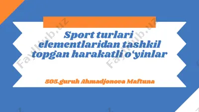 sport turlari elementlaridan tashkil topgan harakatli o‘yinlar — PPTX