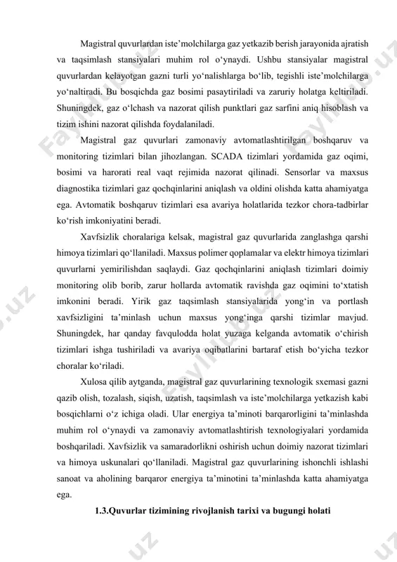 ayrim hududlarda ularning yer ustidan o‘tkazilishi ham mumkin. uzoq masofalarga gazni yetkazib berish jarayoni doimiy nazorat ostida bo‘lib, zamonaviy monitoring tizimlari yordamida gaz oqimi, bosim va harorat doimiy kuzatib boriladi. magistral quvurlardan iste’molchilarga gaz yetkazib berish jarayonida ajratish va taqsimlash stansiyalari muhim rol o‘ynaydi. ushbu stansiyalar magistral quvurlardan kelayotgan gazni turli yo‘nalishlarga bo‘lib, tegishli iste’molchilarga yo‘naltiradi. bu bosqichda gaz bosimi pasaytiriladi va zaruriy holatga keltiriladi. shuningdek, gaz o‘lchash va nazorat qilish punktlari gaz sarfini aniq hisoblash va tizim ishini nazorat qilishda foydalaniladi. magistral gaz quvurlari zamonaviy avtomatlashtirilgan boshqaruv va monitoring tizimlari bilan jihozlangan. scada tizimlari yordamida gaz oqimi, bosimi va harorati real vaqt rejimida nazorat qilinadi. sensorlar va maxsus diagnostika tizimlari gaz qochqinlarini aniqlash va oldini olishda katta ahamiyatga ega. avtomatik boshqaruv tizimlari esa avariya holatlarida tezkor chora-tadbirlar ko‘rish imkoniyatini beradi. xavfsizlik choralariga kelsak, magistral gaz quvurlarida zanglashga qarshi himoya tizimlari qo‘llaniladi. maxsus polimer qoplamalar va elektr himoya tizimlari quvurlarni …