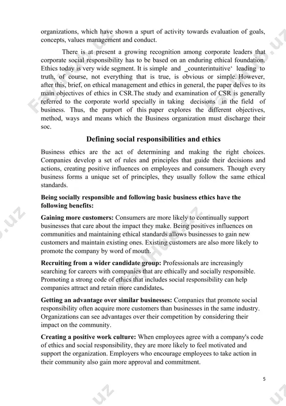 lso more likely to promote the company by word of mouth. recruiting from a wider candidate group: professionals are increasingly searching for careers with companies that are ethically and socially responsible. promoting a strong code of ethics that includes social responsibility can help companies attract and retain more candidates. getting an advantage over similar businesses: companies that promote social responsibility often acquire more customers than businesses in the same industry. organizations can see advantages over their competition by considering their impact on the community. creating a positive work culture: when employees agree with a company's code of ethics and social responsibility, they are more likely to feel motivated and support the organization. employers who encourage employees to take action in their community also gain more approval and commitment. how businesses incorporate social responsibilities and ethics organizations have countless options to implement strong business ethics and exemplify social responsibilities. below are …