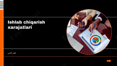 ishlab chiqarish xarajatlari — PPTX