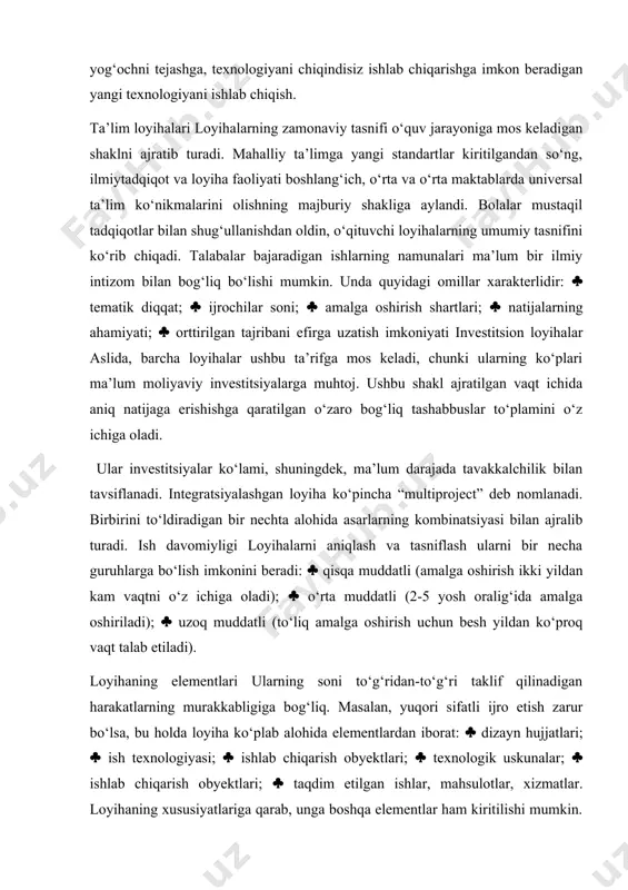 ydan oshmasligi kerak. maqsad – yog‘ochni tejashga, texnologiyani chiqindisiz ishlab chiqarishga imkon beradigan yangi texnologiyani ishlab chiqish. ta’lim loyihalari loyihalarning zamonaviy tasnifi o‘quv jarayoniga mos keladigan shaklni ajratib turadi. mahalliy ta’limga yangi standartlar kiritilgandan so‘ng, ilmiytadqiqot va loyiha faoliyati boshlang‘ich, o‘rta va o‘rta maktablarda universal ta’lim ko‘nikmalarini olishning majburiy shakliga aylandi. bolalar mustaqil tadqiqotlar bilan shug‘ullanishdan oldin, o‘qituvchi loyihalarning umumiy tasnifini ko‘rib chiqadi. talabalar bajaradigan ishlarning namunalari ma’lum bir ilmiy intizom bilan bog‘liq bo‘lishi mumkin. unda quyidagi omillar xarakterlidir: tematik diqqat; ijrochilar soni; amalga oshirish shartlari; natijalarning ahamiyati; orttirilgan tajribani efirga uzatish imkoniyati investitsion loyihalar aslida, barcha loyihalar ushbu ta’rifga mos keladi, chunki ularning ko‘plari ma’lum moliyaviy investitsiyalarga muhtoj. ushbu shakl ajratilgan vaqt ichida aniq natijaga erishishga qaratilgan o‘zaro bog‘liq tashabbuslar to‘plamini o‘z ichiga oladi. ular investitsiyalar ko‘lami, shuningdek, ma’lum darajada tavakkalchilik bilan tavsiflanadi. integratsiyalashgan loyiha ko‘pincha “multiproject” deb nomlanadi. birbirini to‘ldiradigan bir nechta alohida asarlarning kombinatsiyasi bilan ajralib turadi. …