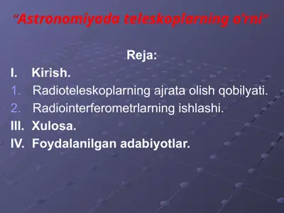 astronomiyada teleskoplarning o’rni — PPTX