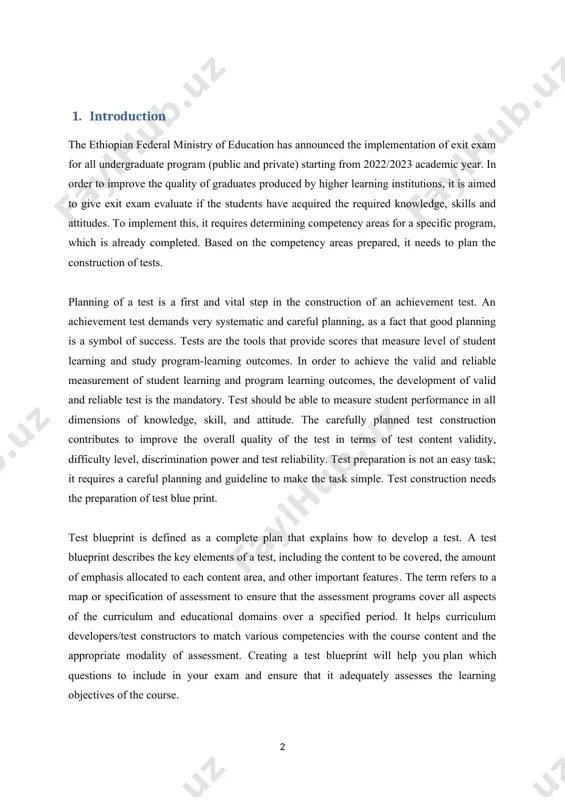 o address those objectives; and establishing the amount of emphasis to allocate to each knowledge or skill domain. keeping this in mind, the team has prepared this test blueprint document in order to help the test developers or content specialists in their process of valid and reliable test construction. the major points considered in the process of preparing this test blue print guideline were the core competencies that have been already identified for the themes of courses, the course contents, course credit hours, and the learning outcomes with their corresponding levels of achievement by learning domains. in line with these, the number of test items that should adequately assess the performance of students in all the content topics will be determined through discussion with the content specialists who construct the blueprint and test for their corresponding study program. therefore, the main purpose of this document (blueprint) is to give direction …