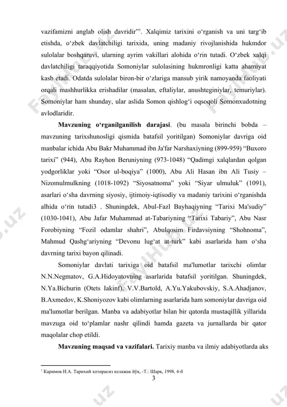 ar berilgan. manba va adabiyotlar bilan bir qatorda mustaqillik yillarida mavzuga oid to‘plamlar nashr qilindi hamda gazeta va jurnallarda bir qator maqolalar chop etildi. mavzuning maqsad va vazifalari. tarixiy manba va ilmiy adabiyotlarda aks ettirilgan somoniylar davlatining paydo bo‘lishi va rivojlanishiga bag‘ishlangan masalalarni chuqur o‘rganish va qiyosiy tahlil asosida, somoniylar davlatining taraqqiyoti va ijtimoiy-iqtisodiy rivojlanishning sabablarini yoritish maqsadida quyidagi vazifalar belgilab olindi: - somoniylar davlatining tashkil topishi jarayoni o’rganish - mavorounnahr va xurosonda somoniylar hokimiyatining o‘rnatilishi va siyosiy hayotini manbalar asosida tahlil qilish; - somoniylar davlatining ijtimoiy – iqtisodiy hayotini tadqiq qilish va xulosalar berish; - somoniylar davlatida madaniy hayotning rivojlanish sabablarini o‘rganish, ilm-fan taraqqiyotining sabablarini ochib berish; - o‘zbek davlatchiligi taraqqiyotida somoniylar davlatining o‘rni va ahamiyatini ko‘rsatish. kurs ishining tuzilishi: kirish, uchta reja, xulosa va foydalanilgan adabiyotlardan iborat [1: каримов и.а. тарихий хотирасиз келажак йўқ, -т.: шарқ, 1998. 4-б] 1. movaraunnahr va xurosonda somoniylar davlatining tashkil topishi yurtimiz tarixida …