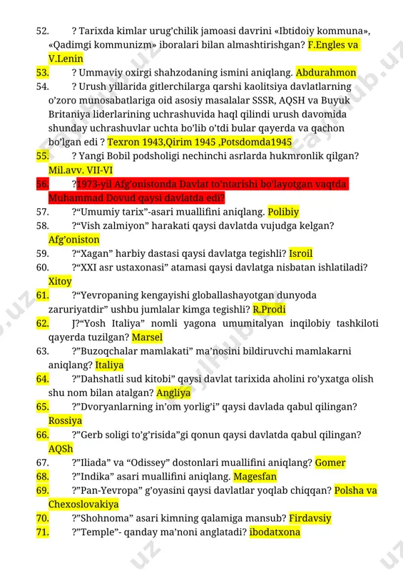 atlariga oid asosiy masalalar sssr, aqsh va buyuk britaniya liderlarining uchrashuvida haql qilindi urush davomida shunday uchrashuvlar uchta bo’lib o’tdi bular qayerda va qachon bo’lgan edi ? texron 1943,qirim 1945 ,potsdomda1945 55. ? yangi bobil podsholigi nechinchi asrlarda hukmronlik qilgan? mil.avv. vii-vi 56. ?1973-yil afg’onistonda davlat to’ntarishi bo’layotgan vaqtda muhammad dovud qaysi davlatda edi? 57. ?“umumiy tarix”-asari muallifini aniqlang. polibiy 58. ?“vish zalmiyon” harakati qaysi davlatda vujudga kelgan? afg’oniston 59. ?“xagan” harbiy dastasi qaysi davlatga tegishli? isroil 60. ?“xxi asr ustaxonasi” atamasi qaysi davlatga nisbatan ishlatiladi? xitoy 61. ?“yevropaning kengayishi globallashayotgan dunyoda zaruriyatdir” ushbu jumlalar kimga tegishli? r.prodi 62. j?“yosh italiya” nomli yagona umumitalyan inqilobiy tashkiloti qayerda tuzilgan? marsel 63. ?”buzoqchalar mamlakati” ma’nosini bildiruvchi mamlakarni aniqlang? italiya 64. ?”dahshatli sud kitobi” qaysi davlat tarixida aholini ro’yxatga olish shu nom bilan atalgan? angliya 65. ?”dvoryanlarning in’om yorlig’i” qaysi davlada qabul qilingan? rossiya 66. ?”gerb soligi to’g’risida”gi qonun qaysi davlatda qabul qilingan? …