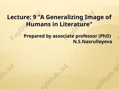 a generalizing image of humans in literature — PPTX