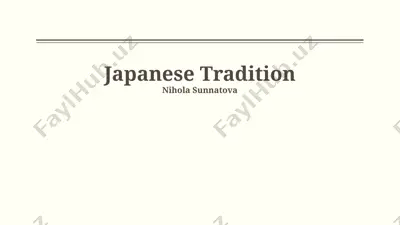 japanese tradition — PPTX