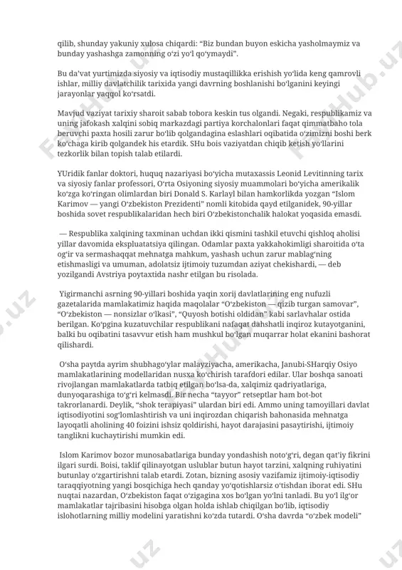 iz bundan buyon eskicha yasholmaymiz va bunday yashashga zamonning o‘zi yo‘l qo‘ymaydi”. bu da’vat yurtimizda siyosiy va iqtisodiy mustaqillikka erishish yo‘lida keng qamrovli ishlar, milliy davlatchilik tarixida yangi davrning boshlanishi bo‘lganini keyingi jarayonlar yaqqol ko‘rsatdi. mavjud vaziyat tarixiy sharoit sabab tobora keskin tus olgandi. negaki, respublikamiz va uning jafokash xalqini sobiq markazdagi partiya korchalonlari faqat qimmatbaho tola beruvchi paxta hosili zarur bo‘lib qolgandagina eslashlari oqibatida o‘zimizni boshi berk ko‘chaga kirib qolgandek his etardik. shu bois vaziyatdan chiqib ketish yo‘llarini tezkorlik bilan topish talab etilardi. yuridik fanlar doktori, huquq nazariyasi bo‘yicha mutaxassis leonid levitinning tarix va siyosiy fanlar professori, o‘rta osiyoning siyosiy muammolari bo‘yicha amerikalik ko‘zga ko‘ringan olimlardan biri donald s. karlayl bilan hamkorlikda yozgan “islom karimov — yangi o‘zbekiston prezidenti” nomli kitobida qayd etilganidek, 90-yillar boshida sovet respublikalaridan hech biri o‘zbekistonchalik halokat yoqasida emasdi. — respublika xalqining taxminan uchdan ikki qismini tashkil etuvchi qishloq aholisi yillar davomida ekspluatatsiya qilingan. odamlar …