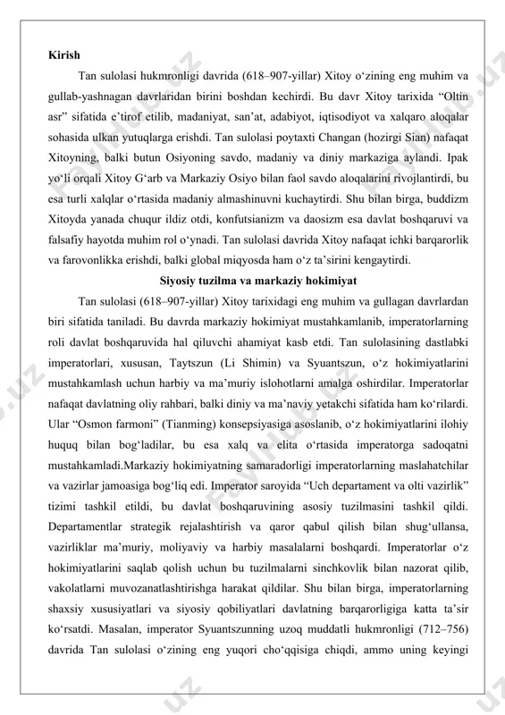 , bu davlat boshqaruvining asosiy tuzilmasini tashkil qildi. departamentlar strategik rejalashtirish va qaror qabul qilish bilan shug‘ullansa, vazirliklar ma’muriy, moliyaviy va harbiy masalalarni boshqardi. imperatorlar o‘z hokimiyatlarini saqlab qolish uchun bu tuzilmalarni sinchkovlik bilan nazorat qilib, vakolatlarni muvozanatlashtirishga harakat qildilar. shu bilan birga, imperatorlarning shaxsiy xususiyatlari va siyosiy qobiliyatlari davlatning barqarorligiga katta ta’sir ko‘rsatdi. masalan, imperator syuantszunning uzoq muddatli hukmronligi (712–756) davrida tan sulolasi o‘zining eng yuqori cho‘qqisiga chiqdi, ammo uning keyingi yillardagi beparvoligi an lushan isyoniga (755–763) olib keldi, bu esa sulolaning zaiflashishiga sabab bo‘ldi. mamlakat boshqaruv tizimi va idora strukturalari tan sulolasi davrida mamlakat boshqaruv tizimi yuqori darajada markazlashgan edi. davlat hududi viloyatlar (zhou) va tumanlarga (xian) bo‘lingan bo‘lib, ularni imperator tomonidan tayinlangan mahalliy hokimlar boshqarardi. bu hokimlar markaziy hokimiyatga to‘liq bo‘ysunardi va ularning faoliyati doimiy ravishda saroy nazorati ostida edi. mahalliy hokimlar soliq yig‘ish, qonunlarni ijro etish va aholining xavfsizligini ta’minlash kabi vazifalarni bajarardi. markaziy hokimiyatning mahalliy …