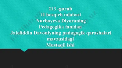 jaloliddin davoniyning pedagogik qarashalari — PPTX
