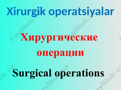 xirurgik operatsiyalar — PPTX