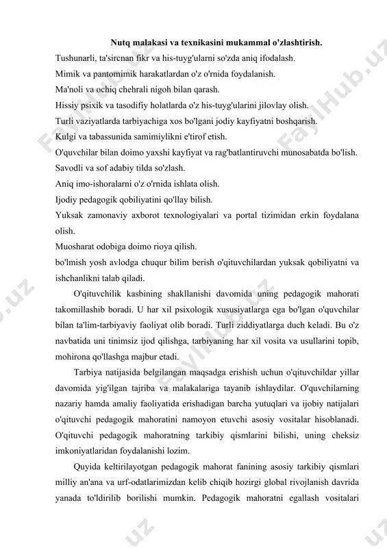 to'ldirilib borilishi mumkin. pedagogik mahoratni egallash vositalari o'qituvchi barkamol avlodni tarbiyalash jarayonida ishtirok etar ekan, nafaqat ma'naviy-axloqiy madaniyati bilan atrofdagilarga o'rnak bo'lishi, shu bilan birga, pedagogik mahorat qirralarni namoyon eta olishi, yetuk o'qituchi sifatida barkamol insonni tarbiyalashga, yuqori malakali kadrlarni tayyorlash ishiga o'zining munosib hissasini qo'shishi zarur. pedagogik mahorat-yuksak pedagogik tafakkur, ta'lim-tarbiya jarayoniga ongli, ijodiy yondashuv, metodik bilimlarni samarali qo'llay olish qobiliyati bo'lib, u doimiy ravishda pedagogik bilimlarni oshirib borish, o'tmish qadriyatlari, o'rta osiyo mutafakkirlari ijodiy merosida yoritilgan murabbiylami tayyorlash to'g'risidagi ma'lumotlar hamda zamonaviy axborot texnologiyalari, portal yangiliklaridan xabardor bo'lish, ilg'or xorijiy davlatlarning o'qituvchilar tayyorlash texnologiyalarini nazariy jihatdan o'rganish jarayonida tarkib topadi. yosh o'qituvchilarning, shuningdek, ta'lim muassasasida bir necha yillik mehnat stajiga ega bo'lgan o'qituvchilarning pedagogik mahoratga ega bo'lishlari o'zlarini kasbiy jihatdan takomillashtirib borish yo'lida bir qator shartlarga amal qilishi hisobiga rivojlanib boradi. ularni quydagi vositalar asosida yanada rivojlantirish mumkin: 1. mustaqil o'qib-o'rganish (pedagogika fanida ro'y berayotgan eng so'nggi yangiliklar …