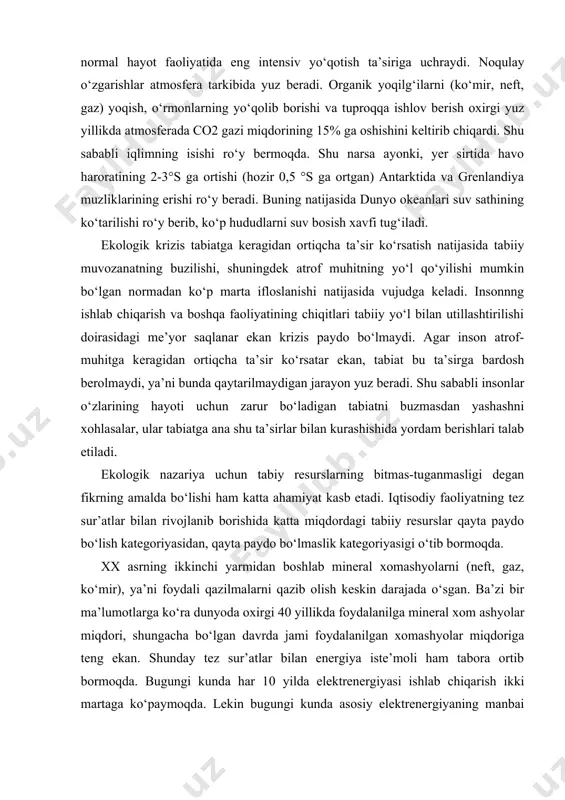 t haqiqatda quruqlikning faqtgina 13 foizidangina qishloq xo‘jalik mahsulotlari yetishtirish uchun foydalanishlari mumkin ekan. bu esa yashash uchun insoniyat yerni ehtiyot qilishi kerak degan ma’noni anglatadi. ekologik muammolardan yana biri insonning faoliyati natijasida hosil bo‘layotgan chiqindilarning miqdori ortishi va ularning ekologik muammolarni keltirib chiqarayotganligidir. bu chiqindilar atrof-muhitni ifloslantirmoqda, yuqorida qayd etganimizdek, moddiy boyliklar va energiyaning olinishi va qaytarilish jarayoni muvoffiqlashgan bo‘lishi kerak. aks holda bu tabiatdagi ekologik muvozanatning buzilishiga olib keladi. ilmiy-texnik taraqqiyot natijasida yuzaga kelayotgan bu muhim globallashgan muammolarni hal etishning yo‘llaridan biri-bu ekologik zararsiz ishlab chiqarishni tashkil etishdan iboratdir. buning uchun iloji boricha tabiiy resurslaridan tejab-tergab kamroq foydalanish, amaliy jihatdan mumkin bo‘lmagan ishlab chiqarishlarda esa iqtisodiy jihatdan unumli va ekologik samara beradigan ishlab chiqarishlarni ko‘paytirish zarur. bu esa hozirgi zamon ishlab chiqarishini va tabiatni uzviy birlikda, ya’ni ekologik iqtisodiy tizim sifatida qaralishi kerakligidan dalolat beradi. ishlab chiqarishning salbiy ta’sirini ishlab chiqarish hajmining ortib borayotganligidan emas, balki texnologik jarayonlarning …