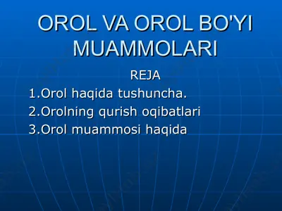 orol va orol bo'yi muammolari — PPT