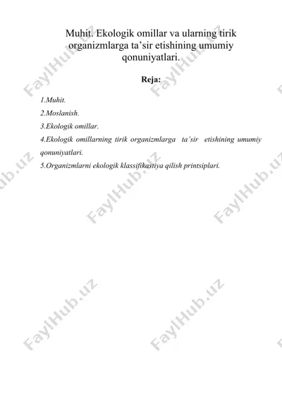 muhit. ekologik omillar va ularning tirik organizmlarga ta’sir etishining umumiy qonuniyatlari. — DOC