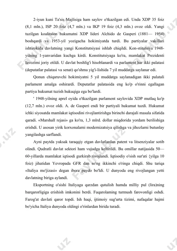 milliy pul (lira)ning barqarorligiga erishish imkonini berdi. fuqarolaming turmush farovonligi oshdi. farog'at davlati qaror topdi. ish haqi, ijtimoiy sug'urta tizimi, nafaqalar hajmi bo'yicha italiya dunyoda oldingi o'rinlardan birida turadi. tashqi siyosatda italiya birinchi navbatda g'arb davlatlari integratsiya-sini himoya qildi. 1949-yilning aprel oyida natoga a'zo bo'ldi. bu bilan 1947-yilda imzolangan parij tinchlik shartnomasi majburiyatlari o'z kuchini yo'qotdi. 1950-yilning 27-yanvarida aqsh bilan «mudofaa maqsadlarida o'zaro yordam to'g'risida» bitim imzolandi. mamlakat hududida aqsh harbiy bazasi qurildi. gfr ning nato ga qabul qilinishini qo'llab-quwatladi. 1957-yilda fransiya va gfr bilan «qurol-yarog'larni standartlashtirish va yangi qurollarni yaratish yo'lida birgalikda harakat qilish to'g'risida» shartnoma imzoladi. italiya yevropa iqtisodiy hamjamiyatining faol tash-kilotchilaridan biri bo'ldi. bugungi kunda yuqorida nomlari sanab o'tilgan tashkilotlar ishida faol qatnashib kelmoqda. andijon viloyati kuyganyor shahrida italiyaliklar bilan hamkorlikda tashkil etilgan tomat pastasi zavodi o'z mahsulotlarini xorijga eksport qilmoqda. farg'ona viloyati yog'-moy kombinatida italyan atir sovunlarini ishlab chiqarish yo'lga qo'yildi. 1997-yil mayida italiya respublikasi prezidenti …