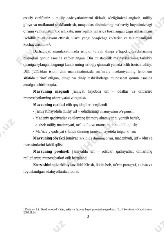 imlarini tahlil qilish. mavzuning predmeti jamiyatda urf – odatlar, qadiryatlar, dinlarning millatlararo munosabatlari etib bergilandi. kurs ishining tarkibiy tuzilishi kirish, ikkita bob, to’rtta paragraf, xulosa va foydalanilgan adabiyotlardan iborat. 1 karimov i.a. ozod va obod vatan, erkin va farovon hayot pirovard maqsadimiz. t., 8 toshkent, «o’zbekiston», 2000. b.34. 4 i bob. jamiyat hayotida milliy urf – odatlarning ahamiyati. 1.1 madaniy qadriyatlar va ularning ijtimoiy ahamiyati mustaqillik sharofati bilan o’zbekiston respublikasi prezidenti farmonlari asosida manaviyat ishlari ustuvor sohaga va rahbarlarning bosh vazifasiga aylantirildi, vatanimizda xalqaro tadbirlar, ulug’vor ishlar amalga oshirila boshlandi. respublikamizda ajdodlarimiz merosiga tayangan yangi milliy madaniyat maydonga chiqdi. bu madaniyatningistiqboli, yo’llari oydinlasha bordi. xxi asr - madaniyat asri bo’ladi, degan fikr madaniyatshunoslar qalbiga nur sochib, iliqlik olib keldi. xx asr oxirida madaniyat navbahori yaqinlashayotganiga ishonch hosil qildik.xo’sh, nima uchun xxi asr aynan madaniyat asri bo’lmogi kerak? xxi asrni "texnika asri", "iqtisodiyot asri", "kimyo asri", "atom asri", "elektronika asri", "kompyuterlar …