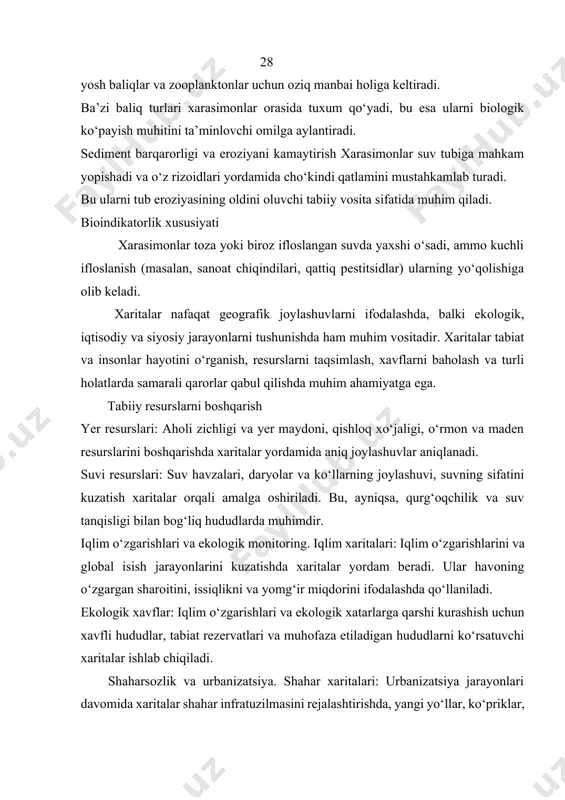 i hayvonlar uchun yashash joyi; 28 yosh baliqlar va zooplanktonlar uchun oziq manbai holiga keltiradi. ba’zi baliq turlari xarasimonlar orasida tuxum qo‘yadi, bu esa ularni biologik ko‘payish muhitini ta’minlovchi omilga aylantiradi. sediment barqarorligi va eroziyani kamaytirish xarasimonlar suv tubiga mahkam yopishadi va o‘z rizoidlari yordamida cho‘kindi qatlamini mustahkamlab turadi. bu ularni tub eroziyasining oldini oluvchi tabiiy vosita sifatida muhim qiladi. bioindikatorlik xususiyati xarasimonlar toza yoki biroz ifloslangan suvda yaxshi o‘sadi, ammo kuchli ifloslanish (masalan, sanoat chiqindilari, qattiq pestitsidlar) ularning yo‘qolishiga olib keladi. xaritalar nafaqat geografik joylashuvlarni ifodalashda, balki ekologik, iqtisodiy va siyosiy jarayonlarni tushunishda ham muhim vositadir. xaritalar tabiat va insonlar hayotini o‘rganish, resurslarni taqsimlash, xavflarni baholash va turli holatlarda samarali qarorlar qabul qilishda muhim ahamiyatga ega. tabiiy resurslarni boshqarish yer resurslari: aholi zichligi va yer maydoni, qishloq xo‘jaligi, o‘rmon va maden resurslarini boshqarishda xaritalar yordamida aniq joylashuvlar aniqlanadi. suvi resurslari: suv havzalari, daryolar va ko‘llarning joylashuvi, suvning sifatini kuzatish …