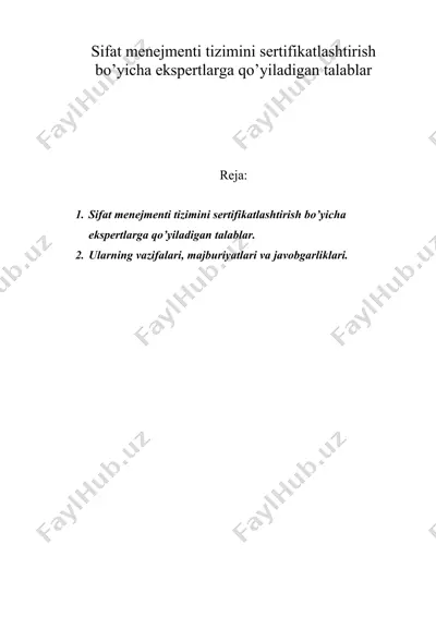sifat menejmenti tizimini sertifikatlashtirish bo’yicha ekspertlarga qo’yiladigan talablar — DOC
