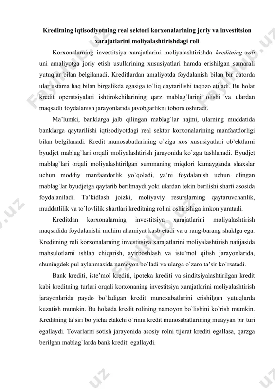 rida, shuningdek pul aylanmasida namoyon bo`ladi va ularga o`zaro ta’sir ko`rsatadi. bank krediti, iste’mol krediti, ipoteka krediti va sinditsiyalashtirilgan kredit kabi kreditning turlari orqali korxonaning investitsiya xarajatlarini moliyalashtirish jarayonlarida paydo bo`ladigan kredit munosabatlarini erishilgan yutuqlarda kuzatish mumkin. bu holatda kredit rolining namoyon bo`lishini ko`rish mumkin. kreditning ta’siri bo`yicha etakchi o`rinni kredit munosabatlarining muayyan bir turi egallaydi. tovarlarni sotish jarayonida asosiy rolni tijorat krediti egallasa, qarzga berilgan mablag`larda bank krediti egallaydi. ma’lumki, kredit munosabatlari tizimida kredit operatsiyalarini amalga oshirish uchun jalb qilingan mablag`lar muhim ahamiyat kasb etadi. ammo bu faoliyat kredit munosabatlari ichida bir xil emas. masalan, tijorat kreditini amaliyotga joriy etishda kreditor tomonidan mablag`larni jalb qilishiga zaruriyat yo`q; qarz mablag`larini sotilgan tovarlar ko`rinishida kreditga berish uchun kreditor o`z mablag`laridan foydalanadi. kreditor o`z mablag`lari qo`yilmasining o`rnini to`ldirish uchun bank kreditini (vekselni hisobga olish, vekselni garovga qo`ygan holdagi ssudalar) jalb qilishni o`zida istisno etmaydi. tijorat kreditini mijozlarga berishda dastlab jalb qilingan mablag`larni …