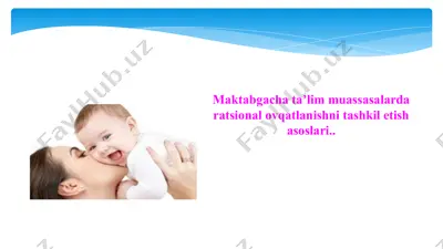 maktabgacha taʼlim muassasalarida rationallikni tashkil etish asoslari — PPTX