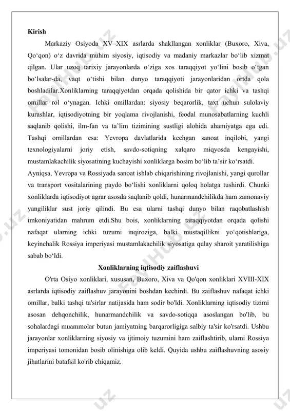 ham sodir bo'ldi. xonliklarning iqtisodiy tizimi asosan dehqonchilik, hunarmandchilik va savdo-sotiqqa asoslangan bo'lib, bu sohalardagi muammolar butun jamiyatning barqarorligiga salbiy ta'sir ko'rsatdi. ushbu jarayonlar xonliklarning siyosiy va ijtimoiy tuzumini ham zaiflashtirib, ularni rossiya imperiyasi tomonidan bosib olinishiga olib keldi. quyida ushbu zaiflashuvning asosiy jihatlarini batafsil ko'rib chiqamiz. dehqonchilik va hunarmandchilikning sustlashuvi dehqonchilik o'rta osiyo xonliklarida iqtisodiyotning asosiy tarmoqlaridan biri edi. bu soha suv ta'minoti, yer egaligi va mehnat resurslariga bog'liq bo'lib, xviii asrda boshlangan inqirozlar natijasida jiddiy zarar ko'rdi. buxoro xonligida, masalan, eron va jungar bosqinlari tufayli aholi soni keskin kamaydi, bu esa yerlarni ishlov berishni qiyinlashtirdi. encyclopædia iranica ma'lumotlariga ko'ra, bu bosqinlar natijasida dehqonchilik maydonlari qisqardi va hosildorlik pasaydi. xiva xonligida ham suv ta'minoti muammolari, xususan, amudaryo daryosidagi sug'orish kanallarining buzilishi, dehqonchilikni zaiflashtirdi. xviii asr oxirida xiva xonligida sug'orish tizimi yomonlashgani sababli, bug'doy, guruch va paxta hosili 30-40 foizga kamaydi.qo'qon xonligida dehqonchilik farg'ona vodiysining tabiiy sharoitlariga bog'liq edi, ammo …
