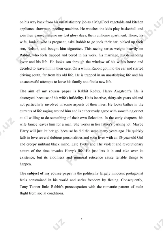 conditions. the object of my course paper is to provide general information about the novel rabbit and to study its cycle of novels. the course paper includes introduction, main part, conclusion and list of references. the main part includes one of the most prolific and influential american writers of our time. he has authored acclaimed works spanning half a century, inspired by everything from american emergency to american pop culture. consequently, updike searched for a value system that still makes sense to modern americans. updike once said that there are three personal details he would like to explore in his writing. it's about sex, religion and art. main part 1. about john updike john updike (march 18, 1932 – january 27, 2009) was an american author, essayist, and short story writer who highlighted the neuroses and fluid sexual mores of middle-class america. he has published over 20 novels, a dozen …