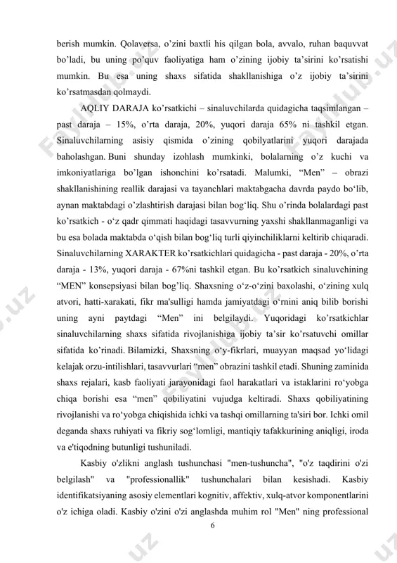 i “men” obrazini tashkil etadi. shuning zaminida shaxs rejalari, kasb faoliyati jarayonidagi faol harakatlari va istaklarini ro‘yobga chiqa borishi esa “men” qobiliyatini vujudga keltiradi. shaxs qobiliyatining rivojlanishi va ro‘yobga chiqishida ichki va tashqi omillarning ta'siri bor. ichki omil deganda shaxs ruhiyati va fikriy sog‘lomligi, mantiqiy tafakkurining aniqligi, iroda va e'tiqodning butunligi tushuniladi. kasbiy o'zlikni anglash tushunchasi "men-tushuncha", "o'z taqdirini o'zi belgilash" va "professionallik" tushunchalari bilan kesishadi. kasbiy identifikatsiyaning asosiy elementlari kognitiv, affektiv, xulq-atvor komponentlarini o'z ichiga oladi. kasbiy o'zini o'zi anglashda muhim rol "men" ning professional imidjini, professional i-kontseptsiyani o'ynaydi. kasbiy o'zini o'zi anglash kasbiy faoliyat tizimida mehnat predmetini anglash sifatida namoyon bo'lishi mumkin. shuning uchun kasbiy o'zini o'zi anglash kasbiy o'zini o'zi aniqlashning natijasi sifatida qaraladi 2, 3]. kasbiylik - bu professional o'zini o'zi aniqlashning, yuqori darajadagi kasbiy rivojlanish va o'z-o'zini anglashning natijasidir.shuni ta'kidlashni istardimki, mahalliy olimlarning o'z-o'zini anglashni o'rganishga bag'ishlangan asosiy ilmiy tadqiqotlari, xususan b.g.ga tegishli. ananyev, v.v. …