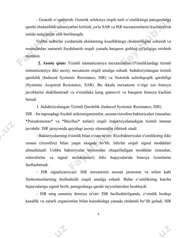 masalan, sideroforlar va signal molekulalari) ildiz hujayralarida himoya tizimlarini faollashtiradi. - isr signalizatsiyasi: isr mexanizmi asosan jasmonat va etilen kabi fitohormonlarning faollashishi orqali amalga oshadi. bular o‘simlikning barcha hujayralariga signal berib, patogenlarga qarshi tayyorlanishni boshlaydi. - isr ning umumiy himoya ta'siri: isr faollashtirilganda, o‘simlik boshqa kasallik va zararli organizmlar bilan kurashishga yanada chidamli bo‘lib qoladi. isr faqat bakteriyalar bilan emas, balki mikoriza zamburug'lari orqali ham faollashishi mumkin. isr ning ahamiyati shundaki, u o'simlikning himoya tizimlarini kuchaytirib, zararkunandalarga qarshi tabiiy chidamliligini oshiradi. bu mexanizm pestitsidlarga muqobil sifatida qaralmoqda, chunki u zararsiz va ekologik xavfsiz. 2. sistemik achishqoqlik qarshiligi (systemic acquired resistance, sar) sar – bu o'simlikning bir qismi zararlangandan so'ng butun o'simlikda faollashadigan keng qamrovli va kuchli himoya javobidir. sar jarayonida quyidagi bosqichlar va omillar ishtirok etadi: - infektsiya va sar signalizatsiyasi: patogenlar hujayralarga hujum qilganda, o'simlik ichida bir qator signalizatsiya molekulalari (masalan, salitsil kislotasi) ishlab chiqariladi. ushbu signalizatsiya molekulalari infektsiya …