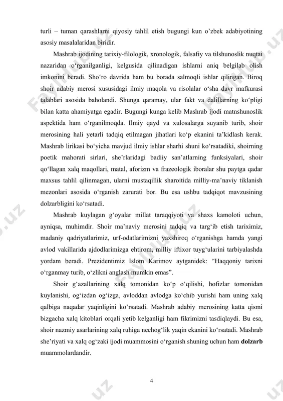 asavvuf va tasavvuf adabiyotiga oid asarlarida mashrab ijodiga kо‘p bor murojaat etdi. u mashrab tо‘g‘risida maxsus asar yaratmagan bо‘lsa-da, uning ijodiga xolis ilmiy munosabat bildiradi, о‘z fikrlarini dalillashda shoir qarashlariga suyanadi. biroq mashrab ijodining hali о‘rganilmagan jihatlari kо‘p. chunki shoir merosiga oid ilmiy ishlarda uning xalq og‘zaki ijodi bilan bog‘liq jihatlari talab darajasida о‘rganilmagan. bu esa, mazkur masalani о‘rganish zaruratini kun tartibiga qо‘yadi. tadqiqot maqsadi: boborahim mashrabning poetik mahorati, she’rlaridagi badiiy san’atlarning adabiy-estetik funksiyalarini, shoir qо‘llagan xalq maqollari, matal, aforizm va frazeologik iboralarni tadqiq etish hamda ilmiy baholash. tadqiqot vazifalari: – mashrabshunoslik tarixini tadrijiy tarzda о‘rganish; mustamlakachilik va totalitar tuzum sharoitida mashrab asarlariga munosabat tarixiga nazar tashlash, amalga oshirilgan ishlarga umumiy baho berish, ularga tayangan holda shoir merosining kam о‘rganilgan jihatlarini tadqiq etish; – mashrab lirikasi va xalq og‘zaki ijodi masalasini nazariy asosda tahlil qilish; – shoir lirikasini badiiy mahorat nuqtai nazaridan о‘rganish; – mashrab she’riyatida qо‘llangan xalq maqollari, matal, …