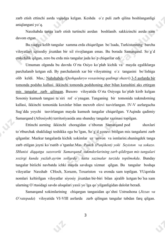 xizmat qilgan. bu tangalar boshqa viloyatlar naxshab choch, xorazm, toxariston va eronda xam topilgan. yuqorida nomlari keltirilgan viloyatlar siyosiy jixatdan bir-biri bilan ajralib ketgan bo`lsa xam ularning o`rtasidagi savdo aloqalari yaxii yo`lga qo`yilganligidan dalolat beradi. samarqand xokimlarining chiqargan tangasidan qo`shni ustrushona (jizzax va o`ratepada) viloyatida vi-viii asrlarda zarb qilingan tangalar tubdan farq qilgan. ularda to`rtburchak shaklidagi teshiklar bo`lmay, balki xukmdorning rasmi va so`g`d yozuvida xukmdorlarning nomi va unvoni xamda tamg`asi ifodalangan. shu davrlarda chochda. ya`ni vi-vii asrlarda bir necha xilda ko`plab tangalar zarb qilingan. ularda so`g`d yozuvlari, tamg`alari, podshoning boshi yoki rafiqalarining rasmi ifodalanar edi. tan​ga pullar xilining ko`pligi chochda pul savdosini juda xam rivojlanganligini ko`rsatadi. yaqinda samarqand muzey kollektsiyasidan v-vi asrlarga oid farg`onaning tangasini topishga muvaffak bo`lindi. qadimiy yozuvi bo`lgan bu yodgorlik o`sha davr xalklarining tilini o`rganishimizda yakkayu yagona yodgorlik xisoblanadi. keyinchalik vii-viii asrlarda farg`onada to`rtburchak shaklidagi teshikka ega bo`lgan so`g`d yozuvi tushirilgan tangalar chiqarilgan. shu davrlarda zarb qilingan …