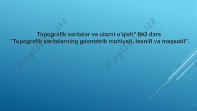 topografik xaritalar va ularni o'qish — PPTX