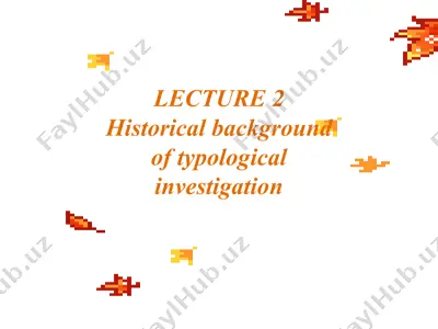 historical background of typological investigation — PPTX