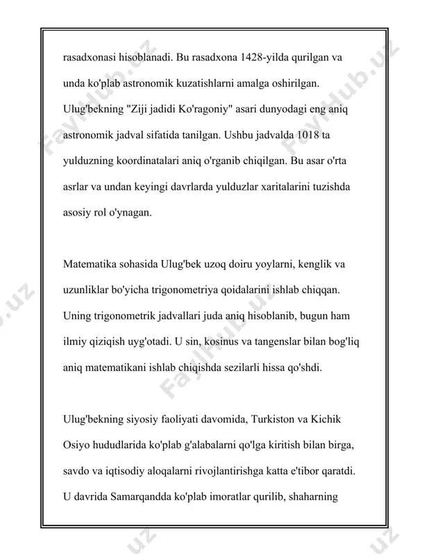 yuk olimning hayoti va ijodi bugungi kunda ko'plab tadqiqotchilar va tarixchilar e'tiborini jalb qilmoqda. uning nomi ilmiy davralarda hurmat bilan tilga olinadi, samarqanddagi rasadxona esa o‘zbekiston va jahon merosi obyektlaridan biri sifatida ko'rib chiqiladi. ulug'bek ilm-fan uchun ochiq va boy davrning timsoli bo'lib, uning nazariy va amaliy ishlari o'z zamonida va undan keyingi asrlarda ko'plab olimlarga ilhom bergan. u ilmiy izlanishlarda aniq o‘lchovlar va tahlilga katta urg‘u berdi. ulug‘bekning ishlari u vaqtda yevropa, hindiston va boshqa mintaqalarda ham qiziqish uyg‘otdi. umuman olganda, ulug‘bek va uning ilm-fanga qo‘shgan hissasi, avvalo, markaziy osiyo madaniyatini va ilmiy merosini boyitgan, shuningdek, butun dunyo ilmiy jamoatchiligiga katta ta'sir ko‘rsatgan. 3. samarqandda ulug'bekning astronomik rasadxonasi samarqandda joylashgan ulug'bekning astronomik rasadxonasi o'rta osiyodagi eng mashhur ilmiy markazlardan biri bo'lgan. u 1420-yillarda ulug'bekning tashabbusi bilan qurilgan va o'sha davrdagi eng yirik va aniq astronomik asbob-uskunalarni o'z ichiga olgan. ulug'bek, amir temurning nabirasi, o'z davrining buyuk olimlaridan biri bo'lib, …