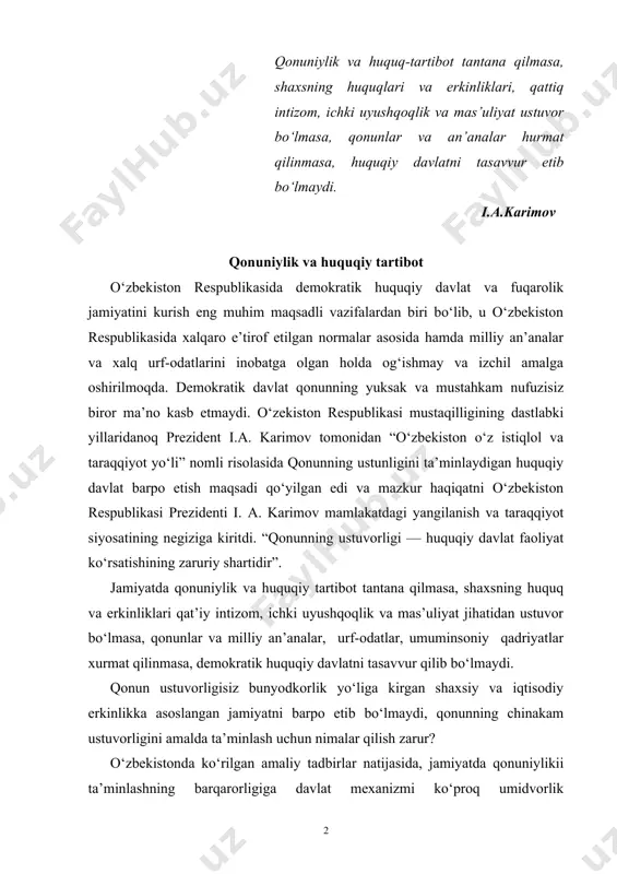 o‘zbekistonda ko‘rilgan amaliy tadbirlar natijasida, jamiyatda qonuniylikii ta’minlashning barqarorligiga davlat mexanizmi ko‘proq umidvorlik tug‘dirmoqda. oddiy kishilarning qonunlar qudratiga ishonishlariga kafolat xam ana shunda. bobomiz amir temur o‘zining mashhur «tuzuklari»da — davlatni boshqarish qoidalari majmuida bunday bashorat qilgan edi: «zaruriy tartibot va qonunlarga rioya qilish taqdirim va muvaffaqiyatlarimning negizi bo‘ldi». o‘zbekiston respublikasida ijtimoiy hayot siyosiy institutlar, mafkuralar va fikrlarning xilma-xilligi asosida rivojlanadi. qonuniylik demokratik tartiblarga bo‘ysunishni talab qiladi, demokratik tartiblar, o‘z navbatida, qonuniylikni mustahkamlash va rivojlantirishning asosiy shartlaridan biridir. o‘zbekiston respublikasi konstitutsiyasiga binoan o‘zbekiston respublikasida demokratiya umuminsoniy tamoyillarga asoslanadi, ularga ko‘ra inson, uning hayoti, erkinligi, sha’ni, qadr-qimmati va boshqa daxlsiz huquqlari oliy qadriyat hisoblanadi, demokratik huquq va erkinliklar konstitutsiya va qonunlar bilan himoya qilinadi. qonuniylik tushunchasi va qonunchilik tamoyillari. demokratik huquqiy davlatni shakllantirish jamiyatda qonunning hukmronligani qaror toptirishni taqozo etadi. chinakam huquqiy davlat barpo etmoq uchun mamlakatda adolatli, insonparvar, demokratik qonunlar tantana qilmog‘i shart. qonunning oliyligi davlat va jamiyat hayetining mukaddas …