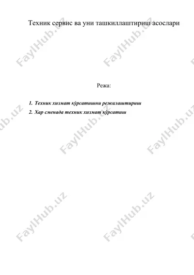 техник сервис ва уни ташкиллаштириш асослари — DOC
