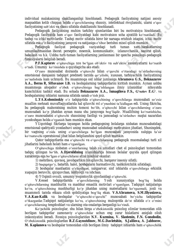 yo‘riqlarini biladi. v – (eng yuqori) modellashtirilgan tizimli faoliyat va o‘quvchilar xulq-atvori. bunda pedagog o‘z fanini o‘rgatishdagi yo‘l-yo‘riqlarni shunday egallaydiki, natijada u o‘quvchi ehtiyojlarida o‘z-o‘zini tarbiyalash, o‘z-o‘ziga ta’lim berish, o‘z-o‘zini rivojlantirish vositasi sifatida xizmat qiladi. pedagogik faoliyat borasida so‘z yuritilganda yuqori mahsuldorlik tushunchasi asosiy o‘rinni ifodalaydi. pedagogik faoliyat boshqa faoliyat turlari kabi o‘z motivatsiyasi, maqsadi, predmeti, vositalari, usullari, mahsuli va natijasini aks ettiruvchi psixologik mazmunni ifodalaydi. pedagogik faoliyatning predmeti bo‘lib, shaxs rivojlanishining sharti va asosi bo‘lmish ijtimoiy madaniyatni singdirishga qaratilgan o‘quv faoliyatining manbai hisoblanadi. pedagogik faoliyatning vositalari sifatida ilmiy (nazariy va empirik) bilimlarni ko‘rish mumkin. yordamchi vositalarga esa texnik, kompyuter, grafik vositalarni kiritish mumkin. pedagog faoliyatidagi ijtimoiy-madaniy malakani etkazish bu tushuntirish, ko‘rsatish (illyustratsiya), darslik mashqlarini tahsil oluvchilar bilan birga ishlash, tahsil oluvchini bevosita amaliyoti (laboratoriya, amaldagi) va treningdan iborat. pedagogik faoliyatning mahsuli bo‘lib o‘quvchining aksiologik, emotsional-mazmuniy, predmetli, baholash mezonlarini aks ettiruvchi individual malakasining shakllanganligi hisoblanadi. pedagogik faoliyatning natijasi asosiy maqsaddan …