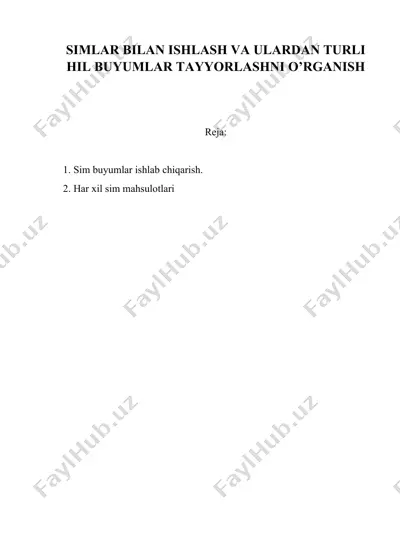 sim mahsulotlari va sim bilan ishlash san'ati — DOCX