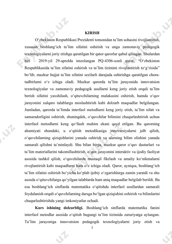 ay boshlaydi va ular uchun qiyin tuyulgan mavzularni ham osongina o‘zlashtira oladi. shuningdek, interfaol metodlar bolalarning ijodiy fikrlashini rivojlantirishda muhim ahamiyat kasb etadi, chunki ular dars davomida o‘z g‘oyalari va yechimlarini ishlab chiqishga va ularni sinfdoshlariga taqdim qilishga o‘rganadilar. shu bilan birga, bugungi kunda o‘quvchilarning darsga nisbatan qiziqishi va faol ishtirokini oshirishga bo‘lgan ehtiyoj ham ortib bormoqda. bu borada interfaol metodlar boshlang‘ich sinf matematika darslarida eng samarali yondashuvlardan biri sifatida tan olingan. interfaol metodlar o‘quvchilarni faollikka undaydi, ular orasida o‘zaro hamkorlikni mustahkamlaydi, bilim olish jarayonida erkin va faol qatnashishga rag‘batlantiradi. shu sababli, matematika fanini boshlang‘ich sinflarda interfaol metodlar yordamida o‘qitish bugungi kunning eng dolzarb pedagogik masalalaridan biri sanaladi kurs ishining maqsadi.boshlang‘ich sinflarda matematikani o‘qitishda interfaol metodlardan foydalanish orqali o‘quvchilarning matematik bilimlarini chuqurlashtirish va ularning ijodiy fikrlash ko‘nikmalarini rivojlantirish. kurs ishining vazifalar: 1. boshlang‘ich sinf o‘quvchilarida matematik tushunchalarni interfaol usullar yordamida shakllantirish. 2. dars jarayonida o‘quvchilarning faol ishtirokini ta’minlash uchun innovatsion …