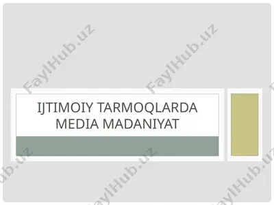 ijtimoiy tarmoqlarda media madaniyat — PPTX