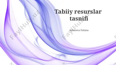 tabiiy resurslar tasnifi — PPTX