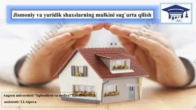 jismoniy va yuridik shaxslarning mulkini sug`urta qilish — PPTX