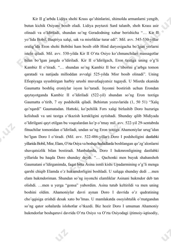 doro i o’tiradi. (mil. avv. 522-486-yillar) doro i podsholigini dastlabki yillarida bobil, misr, elam, o’rta osiya va boshqa hududlarda boshlangan qo’zg’alonlarni shavqatsizlik bilan bostiradi. manbalarda, doro i hukmronligining dastlabki yillarida bu haqda doro shunday deydi. “… qachonki men buyuk shahanshoh gaumatani o’ldirganimda, faqat bitta asina ismli kishi upadarmining o’g’li menga qarshi chiqib elamda o’z hukumdorligini boshladi. u xalqqa shunday dedi …men elam hukmdoriman. shundan so’ng isyonchi elamliklar asinani hukmdor deb tan olishdi. …men u yerga “gonsa” yubordim. asina tutub keltirildi va men uning boshini oldim. ahamoniylar davri aynan doro i davrida o’z qudratining cho’qqisiga erishdi desak xato bo’lmas. u mamlakatda osoyishtalik o’rnatgandan so’ng qator sohalarda islohotlar o’tkazdi. biz hozir doro i umuman ahamoniy hukmdorlar boshqaruvi davrida o’rta osiyo va o’rta osiyodagi ijtimoiy-iqtisodiy, diniy, harbiy va ma’muriy masalalarga to’xtalib o’tamiz, bularning barchasi eron shohlarining ayniqsa doro i ning islohotlariga bog’liqdir. eron shahanshohlari ulkan hududlarga cho’zilgan mamlakatni boshqarishda etnik va geografik xilma-xilligini …