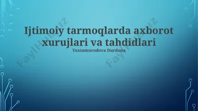 ijtimoiy tarmoqlarda axborot xurujlari va tahdidlari — PPTX