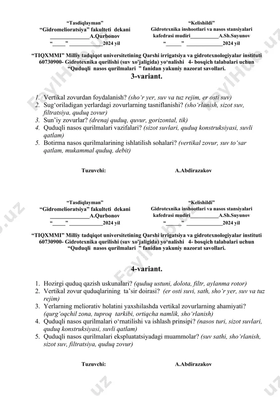 tuzuvchi: a.abdirazakov “tasdiqlayman” “kelishildi” “gidromelioratsiya” fakulteti dekani gidrotexnika inshootlari va nasos stansiyalari ______________a.qurbonov kafedrasi mudiri___________a.sh.suyunov “_____” _____________2024 yil “______” ______________2024 yil “tiqxmmi” milliy tadqiqot universitetining qarshi irrigatsiya va gidrotexnologiyalar instituti 60730900- gidrotexnika qurilishi (suv xo'jaligida) yo‘nalishi 4- bosqich talabalari uchun “quduqli nasos qurilmalari ” fanidan yakuniy nazorat savollari. 3-variant. 1. vertikal zovurdan foydalanish? (sho‘r yer, suv va tuz rejim, er osti suv) 2. sug‘oriladigan yerlardagi zovurlarning tasniflanishi? (sho‘rlanish, sizot suv, filtratsiya, quduq zovur) 3. sun’iy zovurlar? (drenaj quduq, quvur, gorizontal, tik) 4. quduqli nasos qurilmalari vazifalari? (sizot suvlari, quduq konstruksiyasi, suvli qatlam) 5. botirma nasos qurilmalarining ishlatilish sohalari? (vertikal zovur, suv to‘sar qatlam, mukammal quduq, debit) tuzuvchi: a.abdirazakov “tasdiqlayman” “kelishildi” “gidromelioratsiya” fakulteti dekani gidrotexnika inshootlari va nasos stansiyalari ______________a.qurbonov kafedrasi mudiri___________a.sh.suyunov “_____” _____________2024 yil “______” ______________2024 yil “tiqxmmi” milliy tadqiqot universitetining qarshi irrigatsiya va gidrotexnologiyalar instituti 60730900- gidrotexnika qurilishi (suv xo'jaligida) yo‘nalishi 4- bosqich talabalari uchun “quduqli nasos qurilmalari ” …