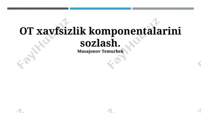 ot xavfsizlik komponentlarini sozlash — PPTX