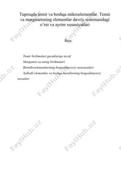 tuproqda temir va boshqa mikroelementlar. temir va marganetsning elementlar davriy sistemasidagi o’rni va ayrim xususiyatlari — DOCX